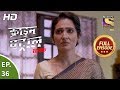 Crime Patrol Satark Season 2-क्राइम पेट्रोल सतर्क-Pratibandh Pt 1 -Ep 36 -Full Episode -2nd Sep,2019