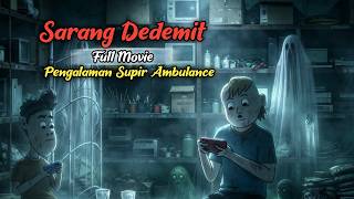 Download lagu SARANG DEMIT FULL MOVIE - Pengalaman Supir Ambulance