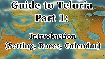 Guide to Teluria — Part 1: Introduction [Worldbuilding Series]