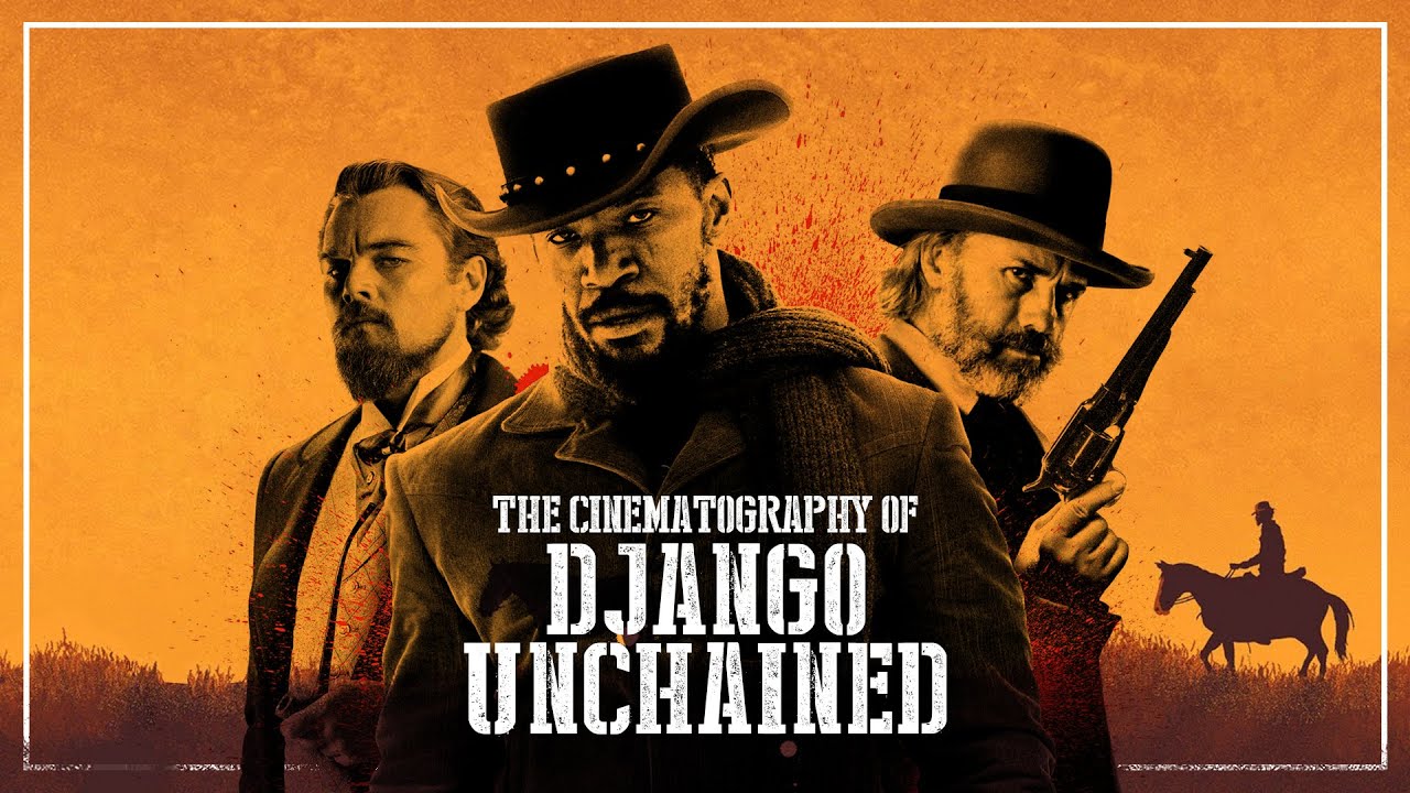 The Cinematography of Django Unchained | The Frames - YouTube