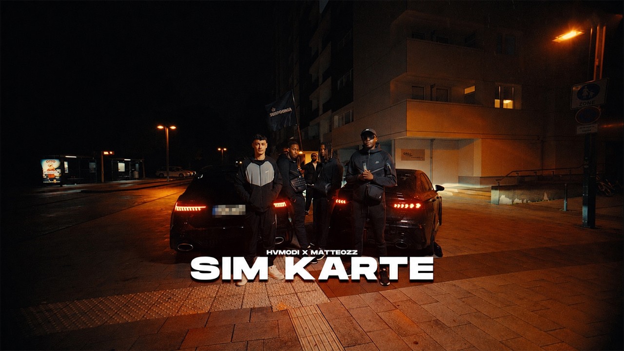 HVMODI  x MATTEOZZ - SIM KARTE (Official Video)