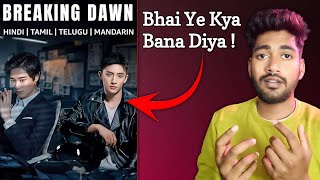 Breaking Dawn || Review || New Chinese Drama In Hindi || Amazon Mini Tv || Breaking Dawn Trailer