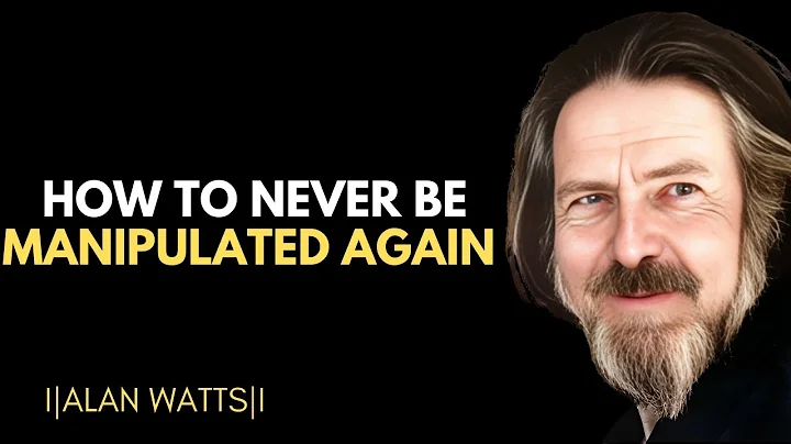 How to Never Be Manipulated Again | ALAN WATTS BEST MOTIVATIONAL SPEECH