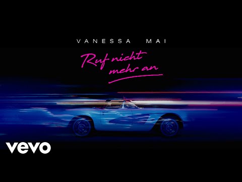 Vanessa Mai - Ruf nicht mehr an (Official Video)