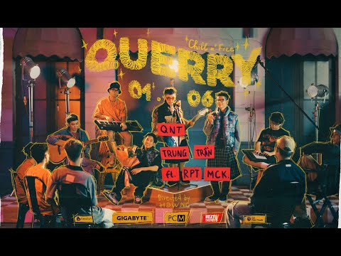 QUERRY – QNT x TRUNG TRẦN ft RPT MCK (Prod. By RASTZ) | OFFICIAL MV