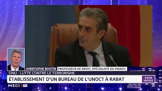 Lutte contre le terrorisme: établissement d´un bureau de l´UNOCT à Rabat