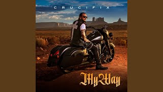 My Way - CRUCIFIX