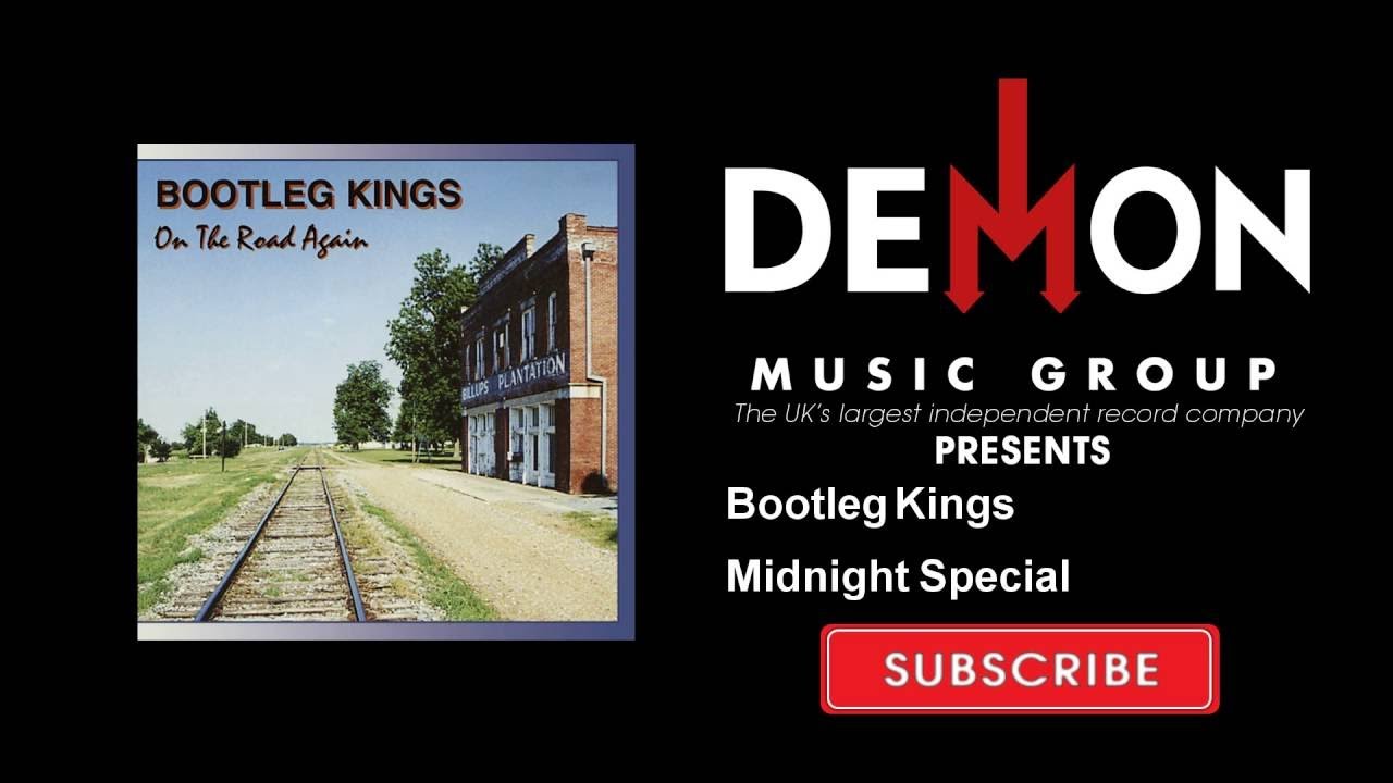 Watch Bootleg Kings - Midnight Special on YouTube Watch Bootleg Kings - Midnight Special on YouTube