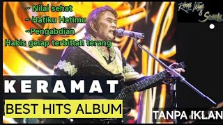 Rhoma Irama Best Hits | Keramat 