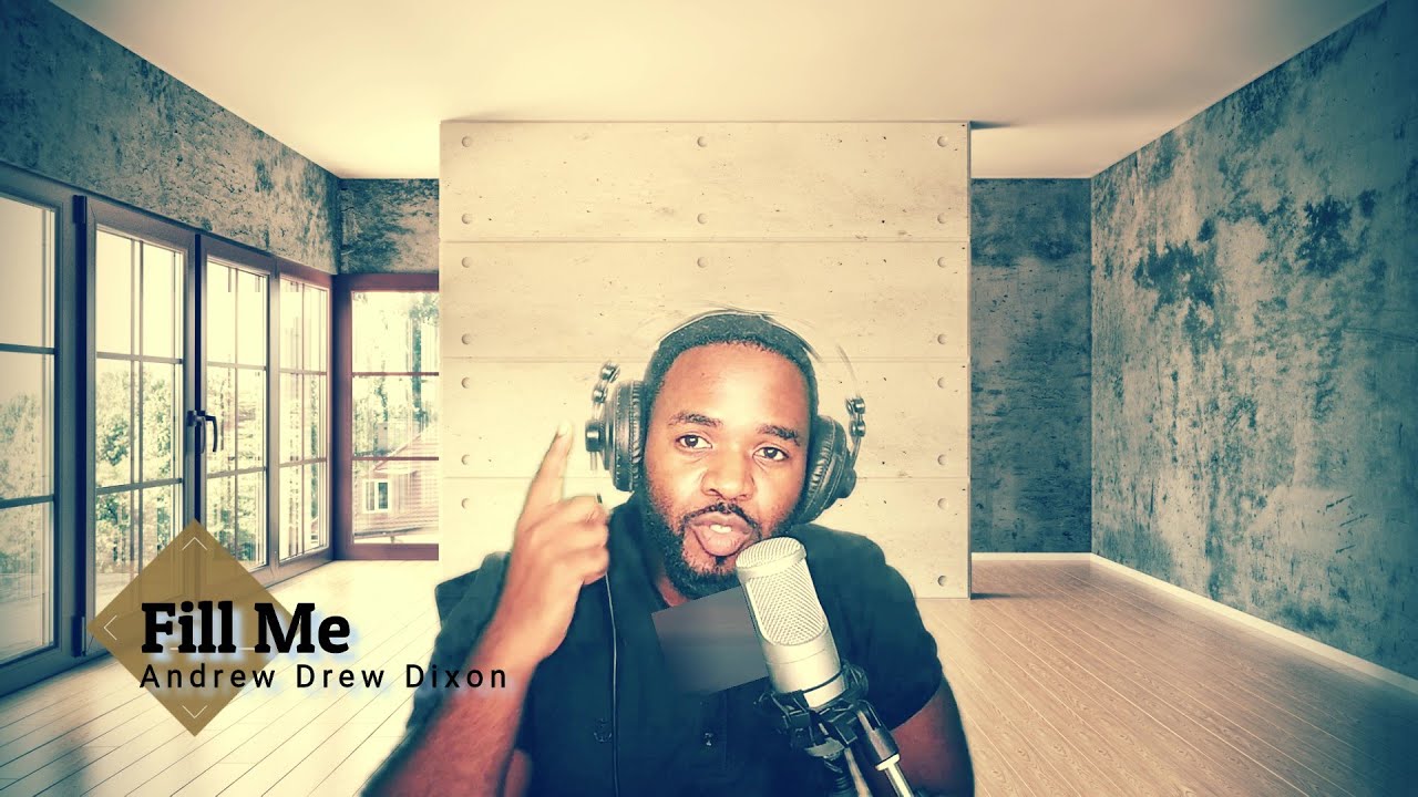 Andrew Dixon - FILL ME [Live Studio] | Gospel 2021 |  Worship Song