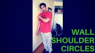 Shoulder circles against the wall