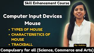 Mouse, Types of Mouse, Characteristics, Trackball &amp; Pointing Devices