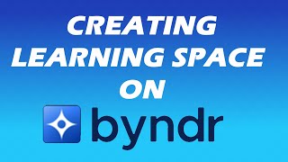 Creating a Learning Space on Byndr screenshot 2
