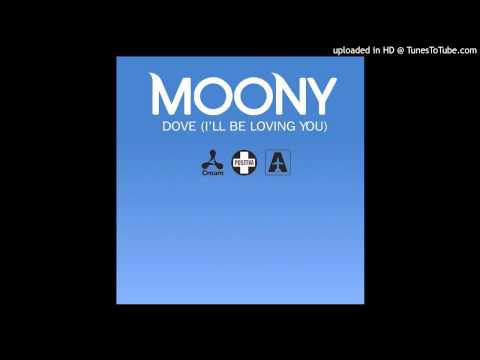 Moony - Dove (I'll Be Loving You) (The Phil Fuldner Treatment) [Positiva] 2002