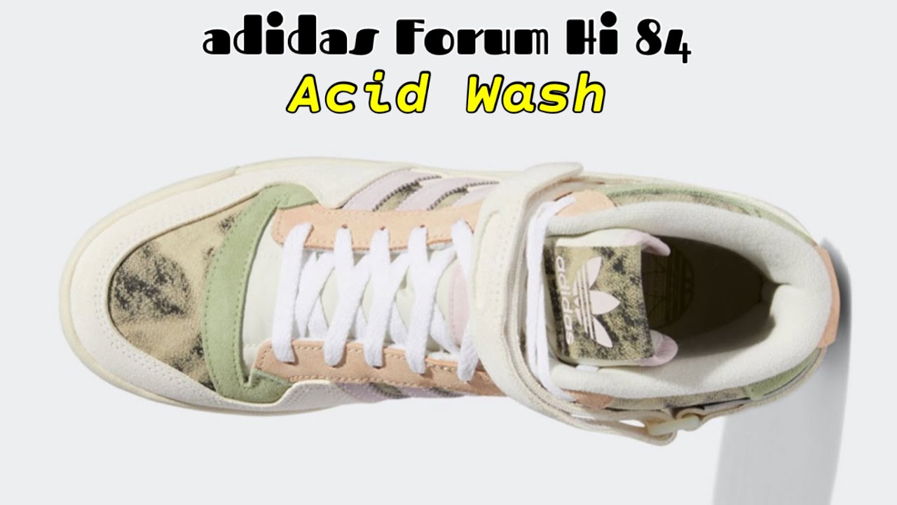 ACID WASH adidas Forum Hi 84