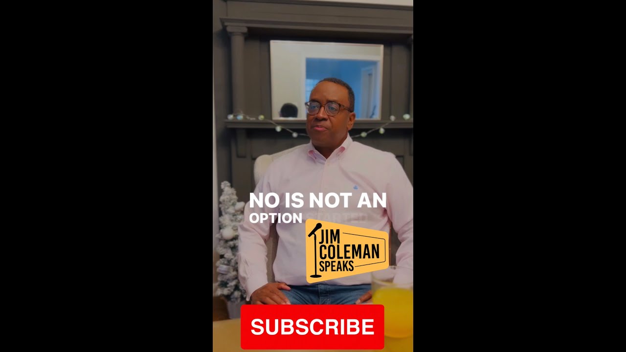"NO IS NOT AN OPTION" Jim Coleman Speaks  In this powerful video about the power of a Mother's Love
