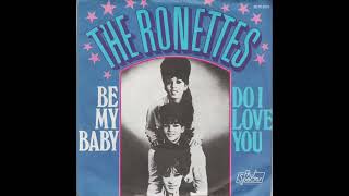 THE RONETTES   "BE MY BABY"  1963   (2025 FULL BALANCED STEREO REMIX)