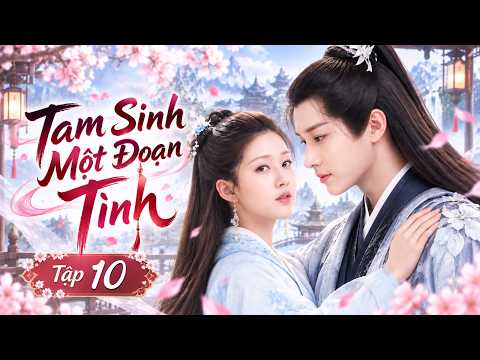 LOVE OF THREE LIVES - EPISODE 10: Mountain Master's Sacrifice | Best Chinese Historical Drama