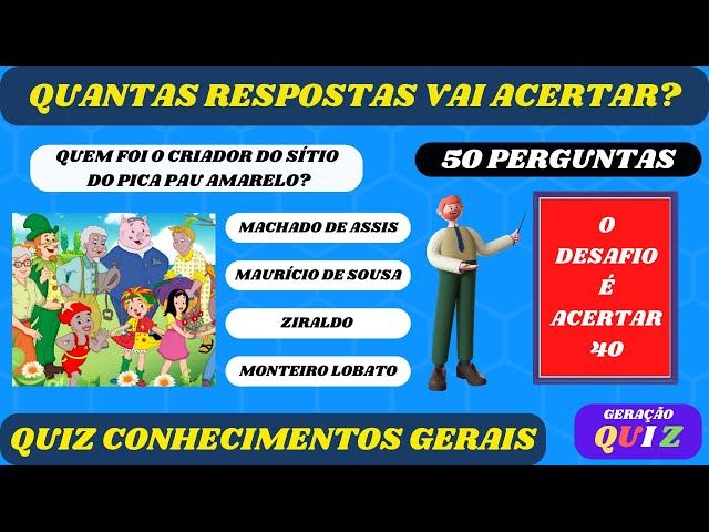 Projeto Esperança - E9G - QUIZ 1 - Conhecimentos Gerais Resposta