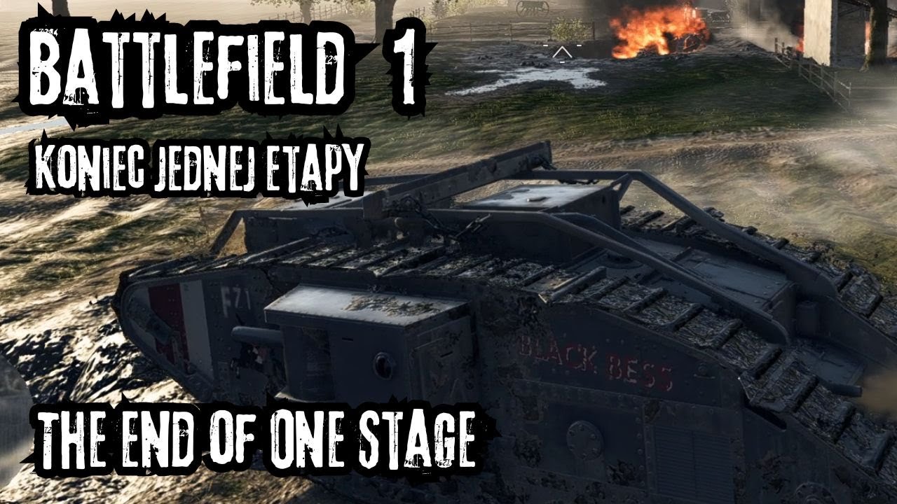 The End of One Stage of Battlefield 1