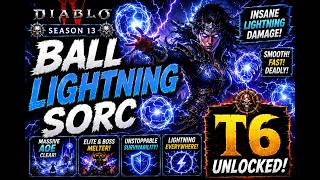 SORC META RETURNS 💀 BALL LIGHTNING T6 GAMEPLAY | Diablo 4