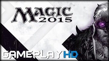 Magic 2015 Gameplay (PC HD)