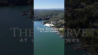 Experience Life at The Reserve | 130 River Ridge Road | Lake Keowee Luxury Living Net Worth