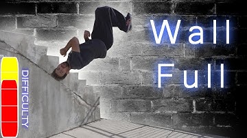 How to WALL FULL  - Free Running Tutorial (Back Flip 360 Off Wall)