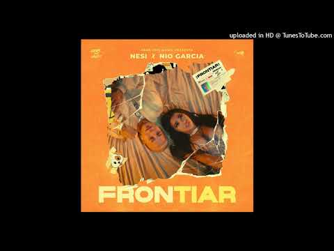 Nesi Ft. Nio Garcia, Dj Luian Y Mambo Kingz - Frontiar