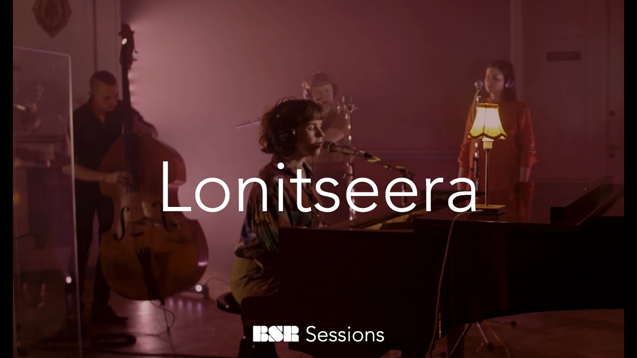 BSR Sessions | Lonitseera