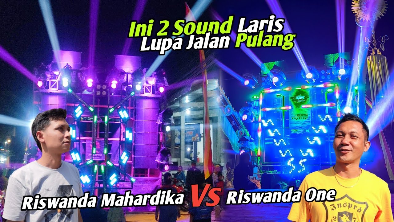 Ini Dia Sound Laris🔥Riswanda one & Riswanda Mahardika‼️ Sampai Lupa Jalan Pulang