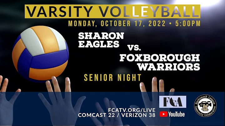 Varsity Volleyball  Sharon vs. Foxborough 10/17/22