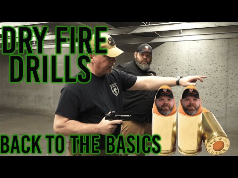 Back To The Basics - Dry Fire Drills