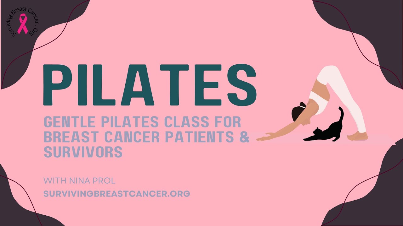 Пилатес для пациенток с раком молочной железы | Мягкая тренировка силы, подвижности и восстановления