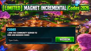 [LIMITED] MAGNET INCREMENTAL Codes 2026 / Roblox ! 🎮🔑 How to Redeem (Guide/Tutorial)