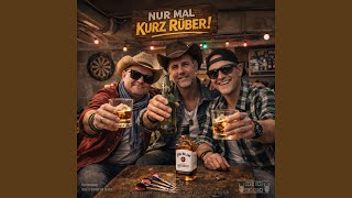 Nur mal kurz ruber