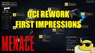 Menace- OCI Rework Update Impressions and Modules First Look
