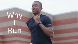 Why I Run | Motivation | Bryan Miller