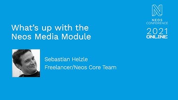 What’s up with the new Neos CMS Media Module - Sebastian Helzle | Neos Con 2021