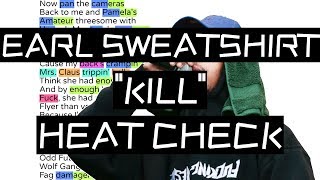 Earl Sweatshirt on &quot;Kill&quot; | Heat Check