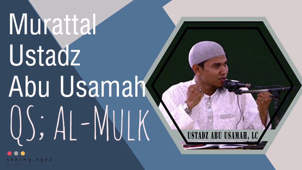Surah Al Mulk Abu Usamah Best Quran Recitation Surah Al Mulk Abu Usamah Best Quran Recitation