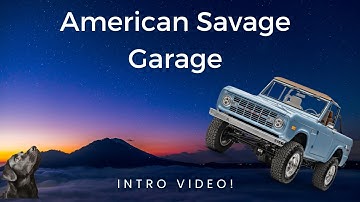 Intro to American Savage Garage