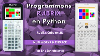 Jeu RUBPIX sur NUMWORKS et TI-83 Premium Edition Python