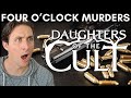Takeaways From the Four O&#39;clock Murders: Daughters of the Cult Ep. 5