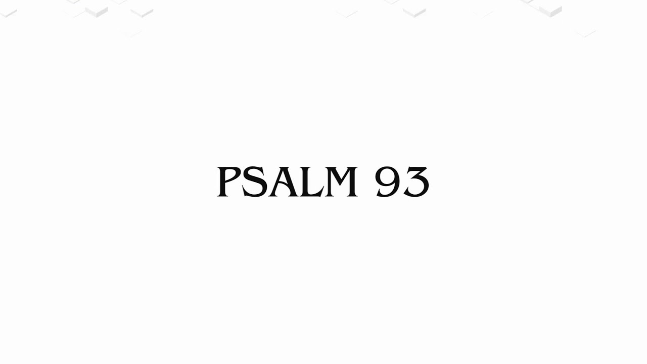 psalm-93-youtube