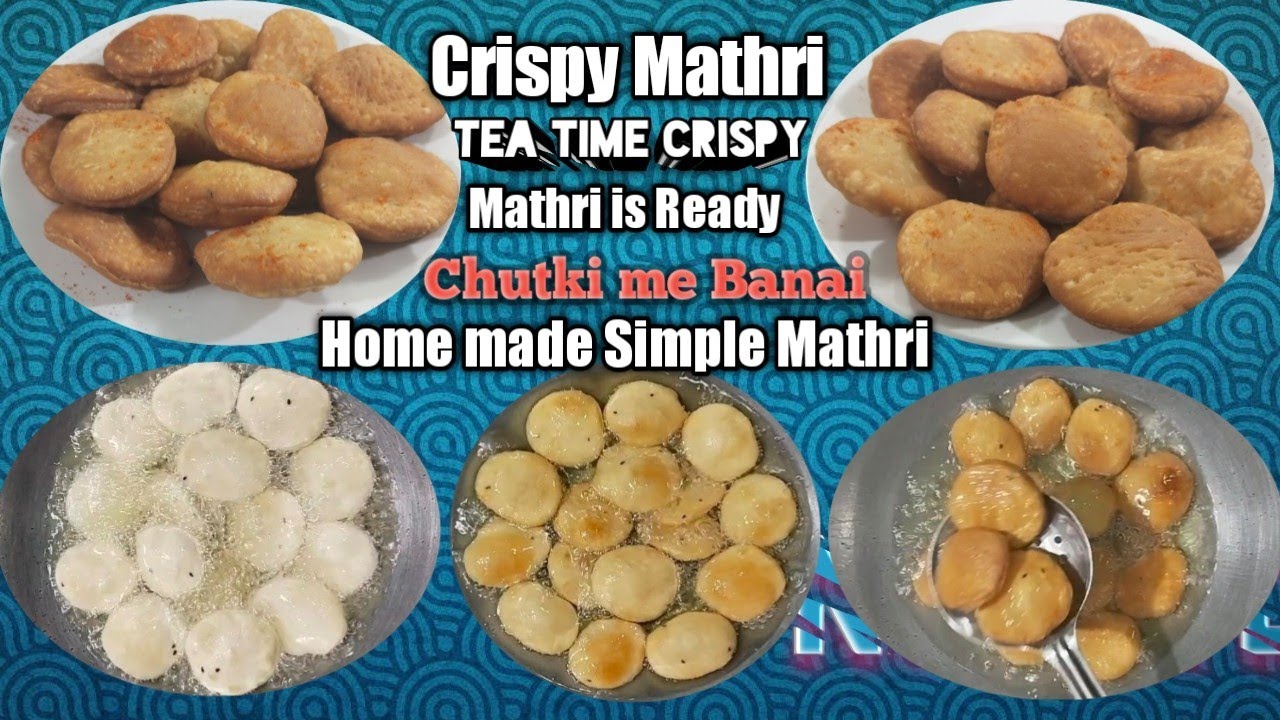 Crispy mathri hotel jaisi Mathri ghar me banai it's simple YouTube
