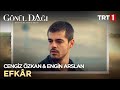 Cengiz Özkan & Engin Arslan - Efkâr - Gönül Dağı Dizi Müzikleri