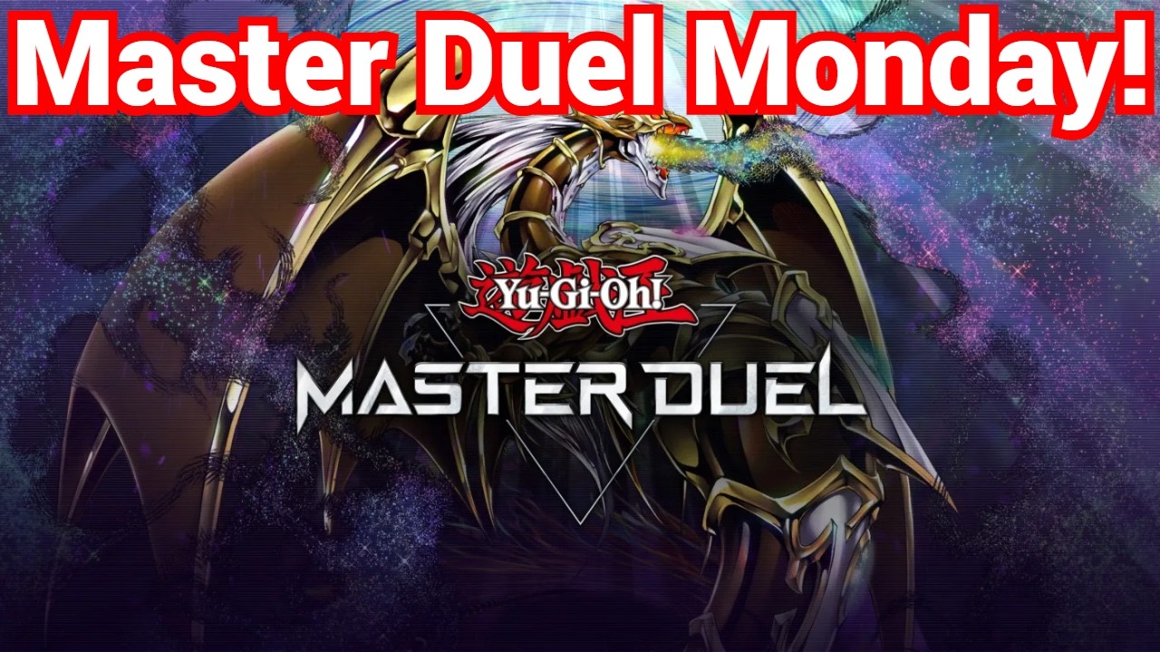 New Season! New Top Tier Decks! New Cards! Etc. Master Duel Monday!