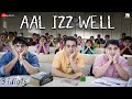 Aal izz well  3 idiots  aamir khan madhavan sharman j  sonu n swanand k  shaan  shantanu m