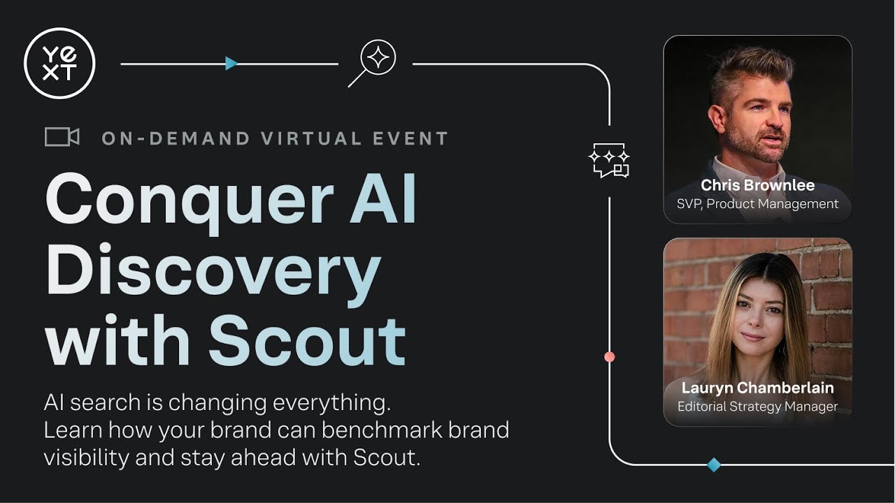 Conquer AI Discovery with Yext Scout | Unlock Brand Visibility in the AI Era